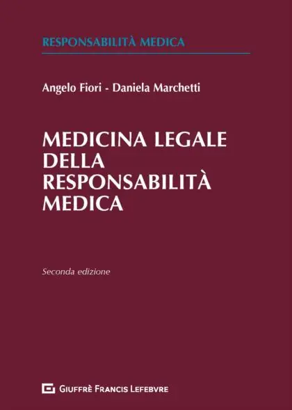Vendita Finale Medicina legale della responsabilità medica