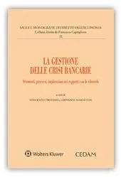 La gestione delle crisi bancarie. Strumenti, processi, implicazioni nei rapporti con la clientela Offerta Speciale