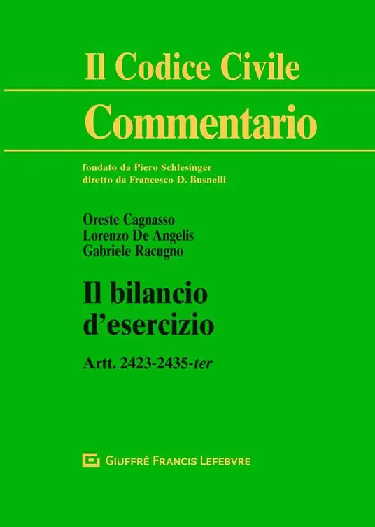 Subito Disponibile Il bilancio d‘esercizio. Artt.2423-2435 ter