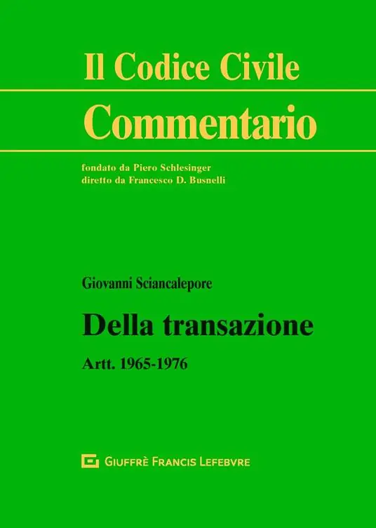 Della transazione. Artt.1965-1976 Popolare