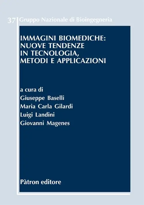 Must-Have Immagini biomediche nuove tendenze in tecnologia, metodi e applicazioni
