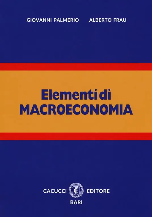 Sconto Elementi di macroeconomia. Nuova ediz. Con espansione online