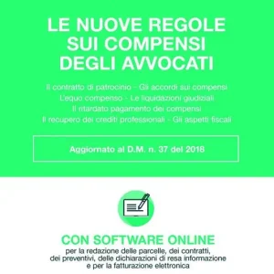 Saldi Le nuove regole dei compensi degli avvocati. Con software online