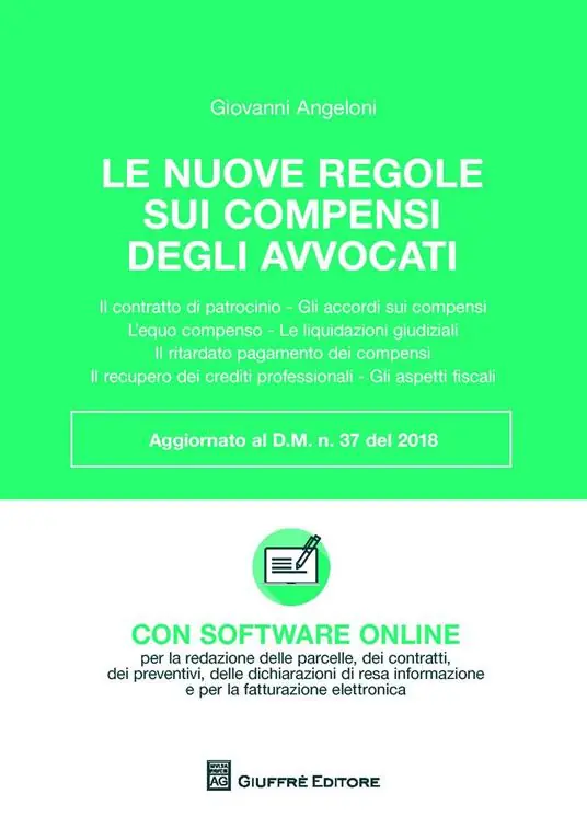 Saldi Le nuove regole dei compensi degli avvocati. Con software online