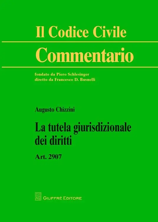 Quantità Limitata La tutela giurisdizionale dei diritti. Art. 2907