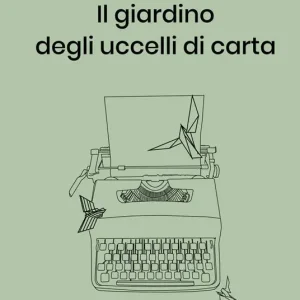 Il giardino degli uccelli di carta Prezzo Basso