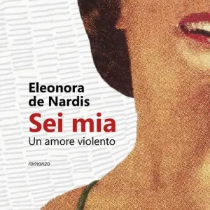 Sei mia. Un amore violento Economico