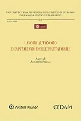 Nuovo Arrivo Lavoro autonomo e capitalismo delle piattaforme