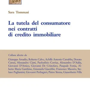 La tutela del consumatore nei contratti di credito immobiliare Prezzo Basso