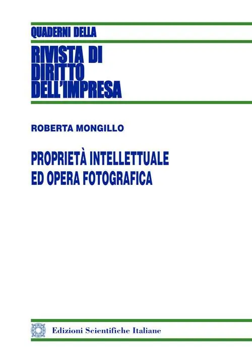 Occasione Proprietà intellettuale ed opera fotografica