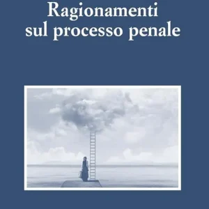 Ultimissimo Modello Ragionamenti sul processo penale