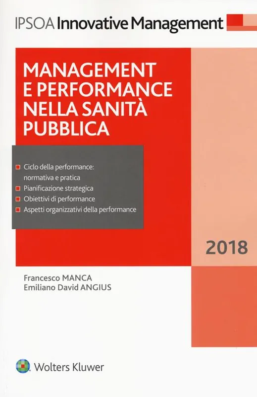 Management e performance nella sanità pubblica 2018. Con e-book Ultimissimo Modello