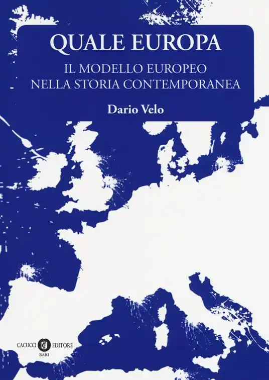 Sconto Quale Europa. Il modello europeo nella storia contemporanea