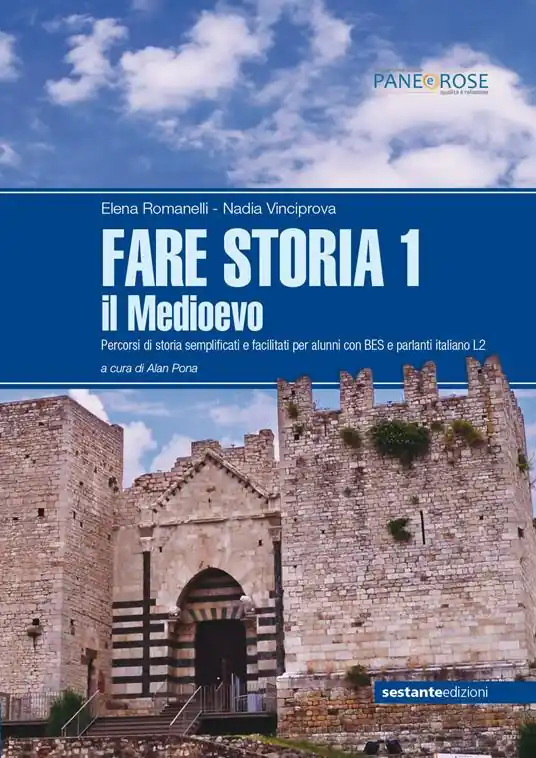Fare storia. Percorsi di storia semplificati e facilitati per alunni con BES e parlanti italiano L2. Per le Scuole superiori. Vol. 1 Medioevo, Il. Spedizione Espresso