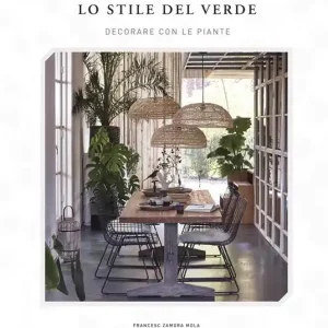 Vendita Finale Lo stile del verde. Decorare con le piante