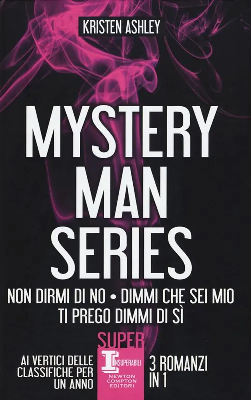 Prezzo Scontato Mystery man series Non dirmi di no-Dimmi che sei mio-Ti prego dimmi di sì