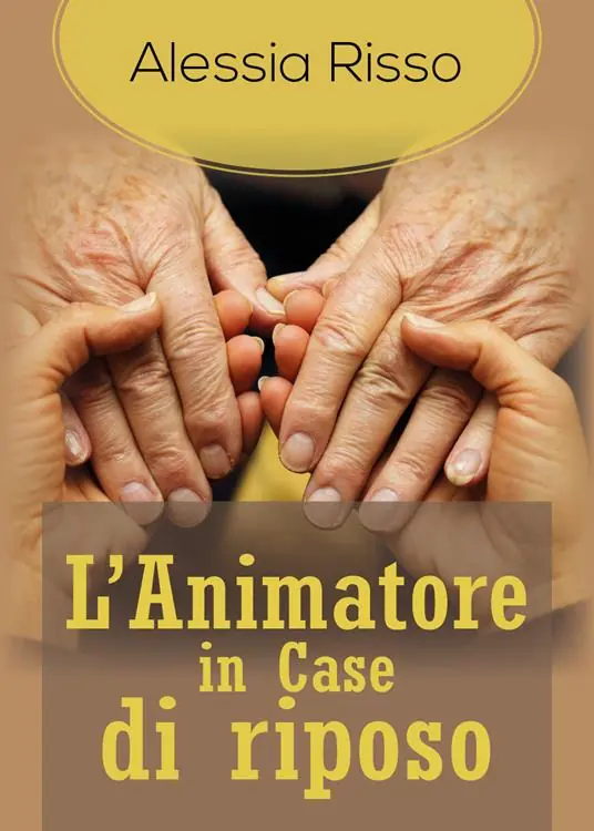 L‘ animatore nelle case di riposo. Quali obiettivi e quali attività di animazione Super Prezzo