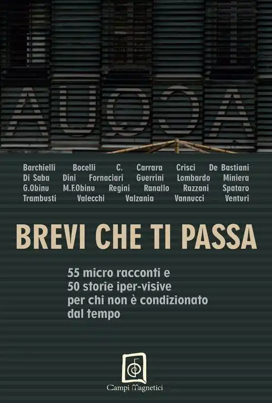 Brevi che ti passa. 55 micro racconti e 50 storie iper-visive per chi non è condizionato dal tempo Promo Stagionale