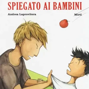 Direttamente Dal Produttore Il bullismo spiegato ai bambini