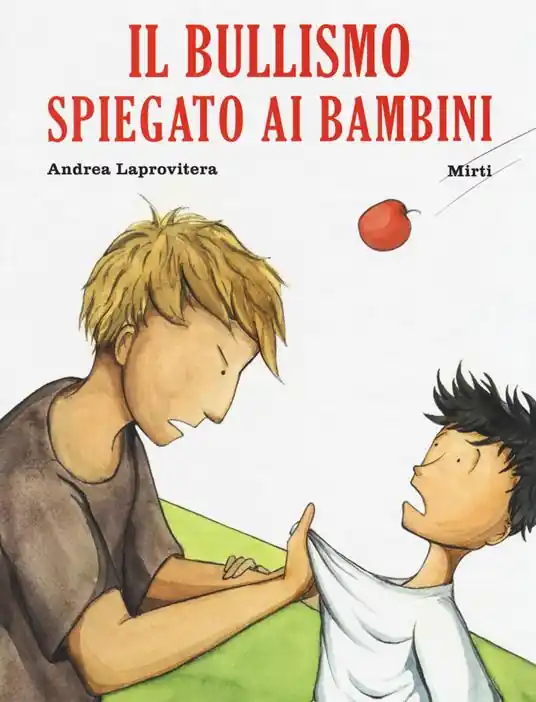 Direttamente Dal Produttore Il bullismo spiegato ai bambini