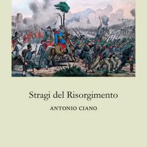 Stragi del Risorgimento Miglior Prezzo
