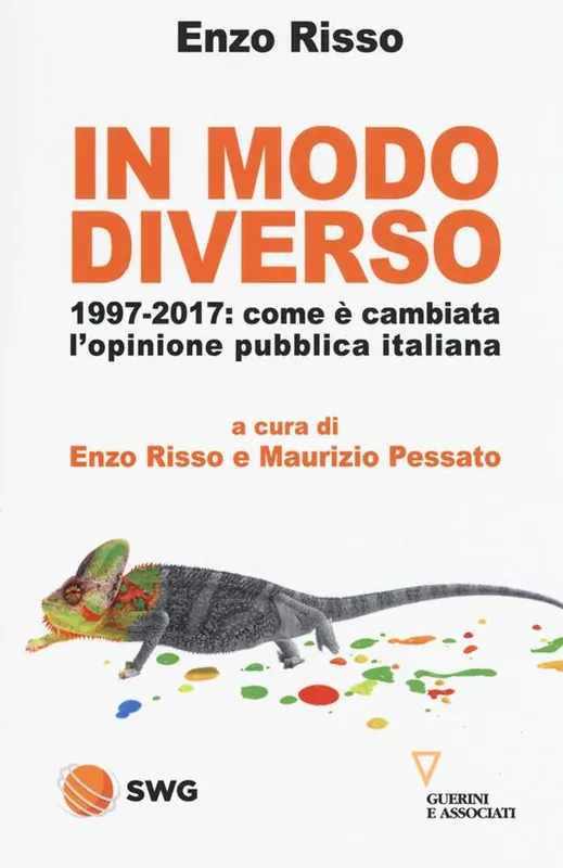 In modo diverso. 1997-2017 come è cambiata l‘opinione pubblica italiana Compra Oggi Stesso
