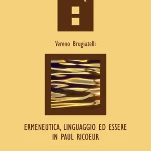 Scelto Dai Clienti Ermeneutica, linguaggio ed essere in Paul Ricoeur