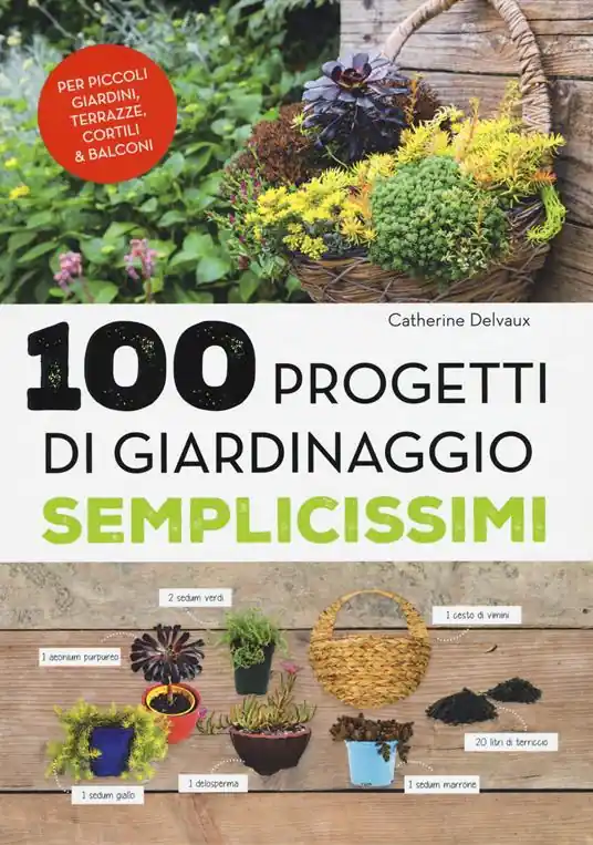100 progetti di giardinaggio semplicissimi Occasione