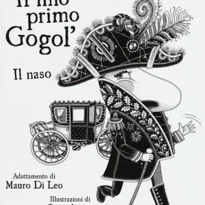 Must-Have Il mio primo Gogol‘. Il naso di Nikolaj Gogol‘