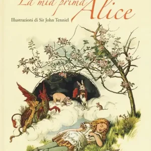 La mia prima Alice Acquista Ora