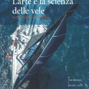 Offerta Limitata L‘arte e la scienza delle vele