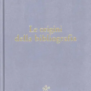 Nuovo Arrivo Le origini della bibliografia