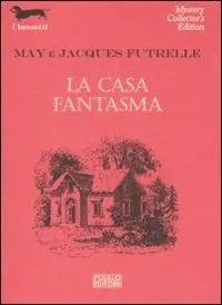 Nuova Collezione La casa fantasma
