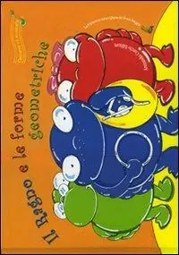 Il ragno e le forme geometriche. Ediz. illustrata. Con CD Audio Occasione