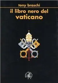 Il libro nero del Vaticano Non Perdere