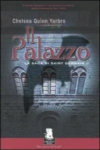 Il palazzo. La saga di Saint German. Vol. 2 Più Venduto