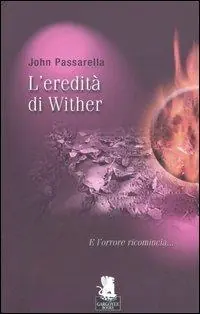 L‘eredità di Wither Acquista Ora