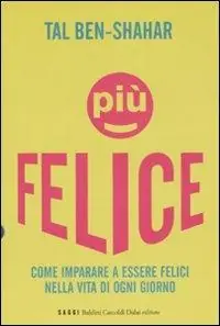 Spedizione Espresso Più felice. Come imparare a essere felici nella vita di ogni giorno