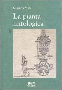 La pianta mitologica Spedito Oggi