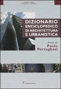 Solo Oggi Dizionario enciclopedico di architettura e urbanistica. Ediz. illustrata. Vol. 6 Siracusa-Zwirner