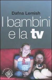I bambini e la TV Miglior Prezzo