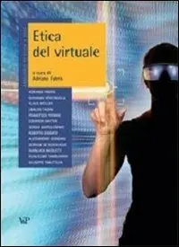 Saldi Annuario di etica. Vol. 4 Etica del virtuale