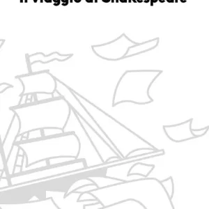 Subito Disponibile Il viaggio di Shakespeare
