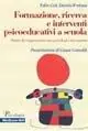 Formazione, ricerca e interventi psicoeducativi a scuola Occasione Imperdibile