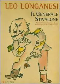Il generale Stivalone. Ediz. illustrata Spedizione Espresso