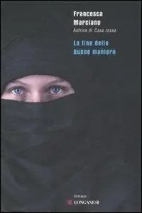 Solo Oggi La fine delle buone maniere