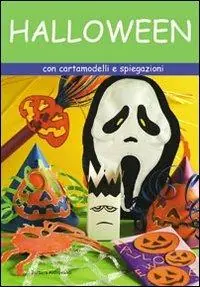 Affare Halloween. Con cartamodelli e spiegazioni. Ediz. illustrata