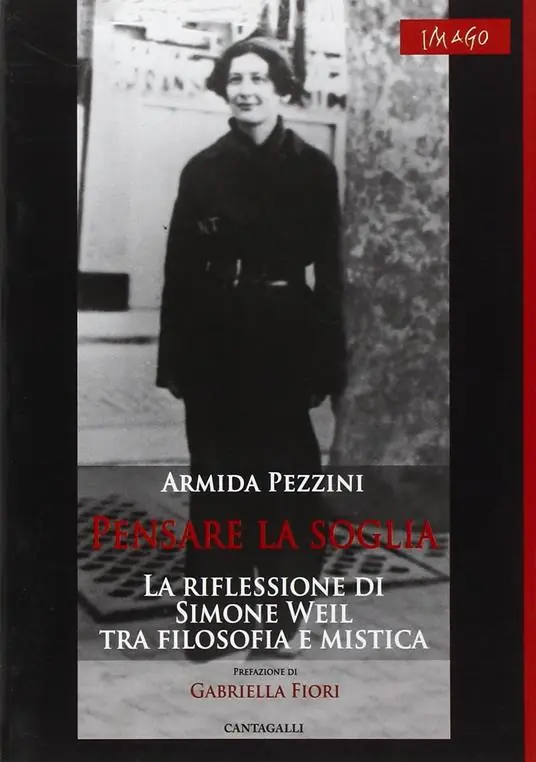 Subito Disponibile Pensare la soglia. La riflessione di Simone Weil tra filosofia e mistica