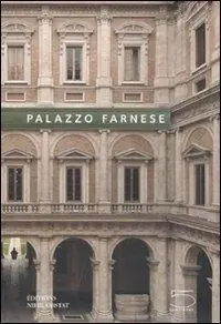 Compra Oggi Stesso Palazzo Farnese. Ediz. illustrata