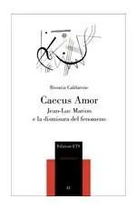 Bestseller Caecus amor. Jean-Luc Marion e la dismisura del fenomeno